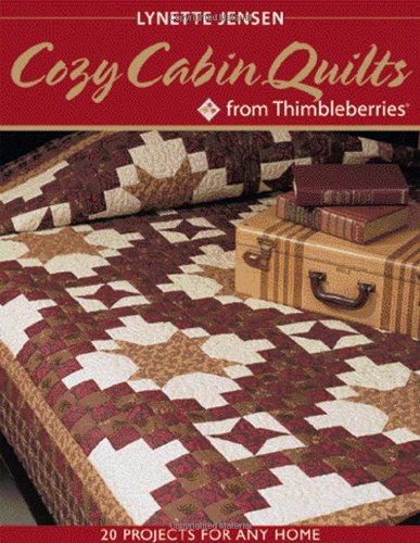Cozy Cabin Quilts from Thimbleberries
