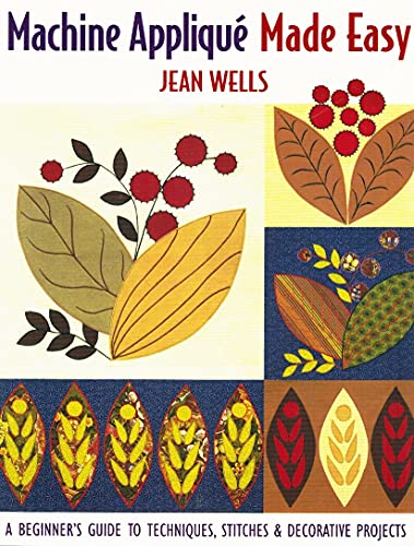 Machine Applique Made Easy