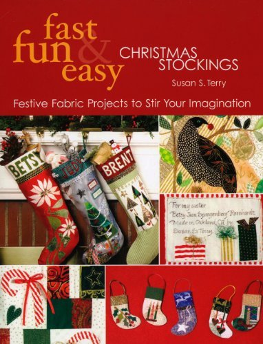 Fast Fun & Easy Christmas Stockings