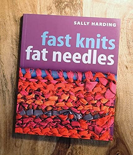 Fast Knits Fat Needles