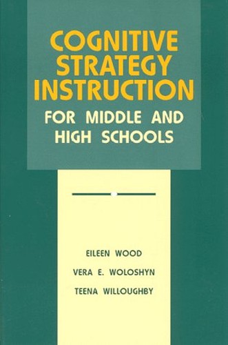 Cognitive Strategy Instruction for Middle and High Schools