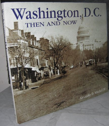 Washington Then & Now