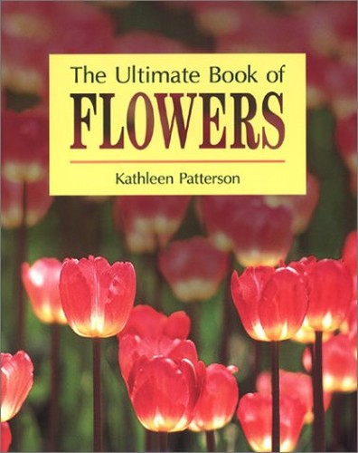 Ultimate Book of Flowers