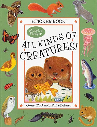 All Kinds of Creatures!