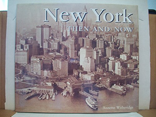 New York Then and Now