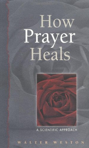 How Prayers Heal
