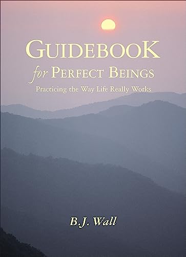 Guidebook for Perfect Beings
