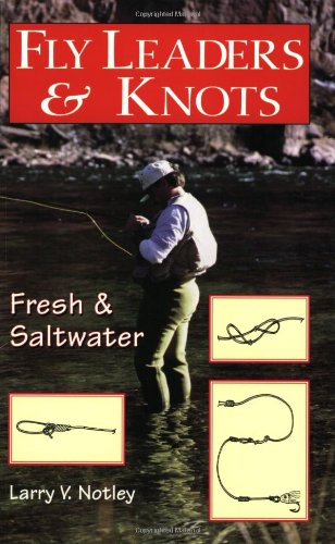 Fly Leaders & Knots