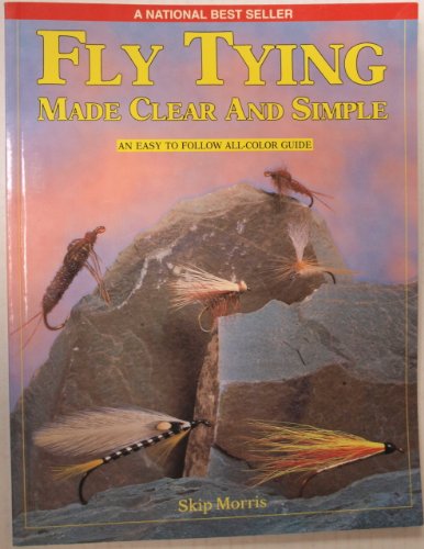Fly Tying Made Clear and Simple