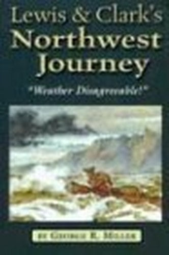 Lewis & Clark's Northwest Journey