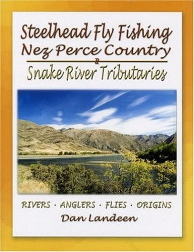 Steelhead Fly Fishing Nez Perce Country