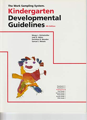Work Sampling System: Kindergarten: Developmental Guidelines