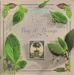 The Herb Basket: Basil, Bay and Borage