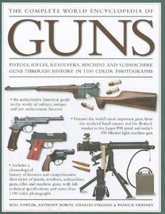 The Complete World Encyclopedia of Guns 