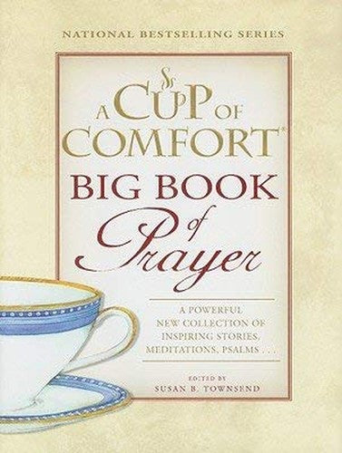 Big Book of Prayer (Cup of Comfort)