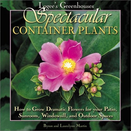 Logee's Greenhouses Spectacular Container Plants