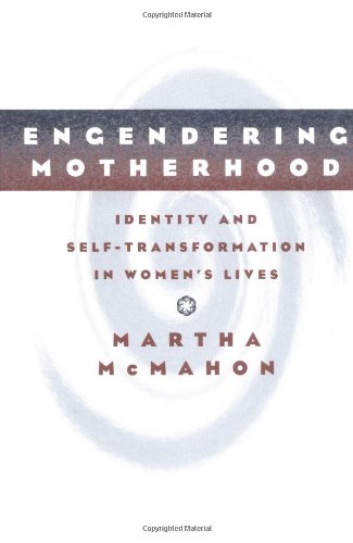 Engendering Motherhood