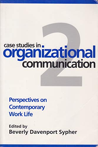 Case Studies in Organizational Communication 2, Second Edition