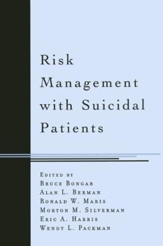 Risk Management with Suicidal Patients