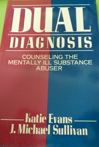 Dual Diagnosis, Second Edition