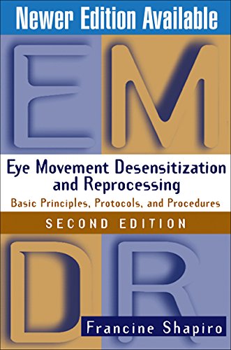 Eye Movement Desensitization and Reprocessing (EMDR) Therapy, Second Edition