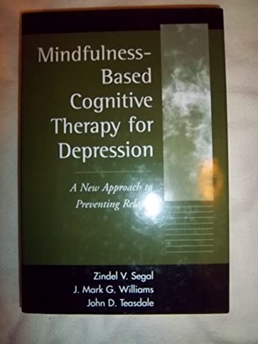 Mindfulness-Based Cognitive Therapy for Depression, First Edition
