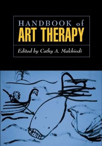 Handbook of Art Therapy, First Edition