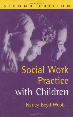 Social Work Practice with Children, Second Edition