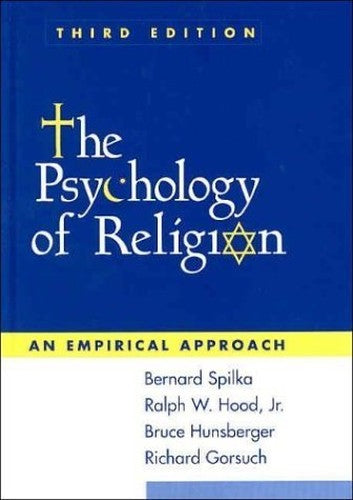 The Psychology of Religion, Third Edition