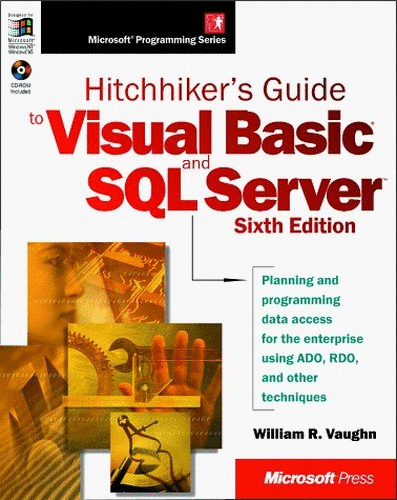 Hitch-hiker's Guide to Visual Basic and SQL Server