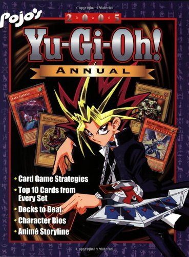 Pojo's 2005 Yu-GI-Oh! Annual