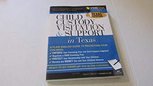Child Custody, Visitation and Support in Texas