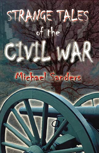 Strange Tales of the Civil War