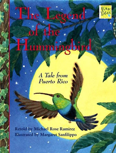 The Legend of the Hummingbird