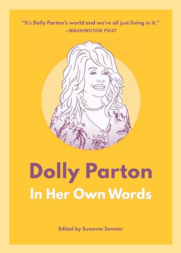 Dolly Parton: In Her Own Words