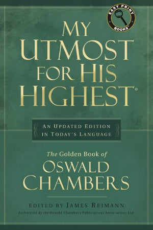 My Utmost for His Highest