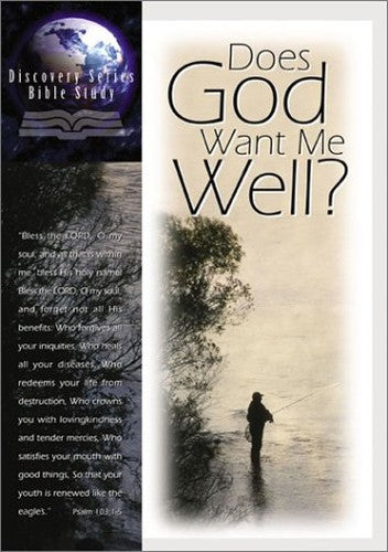 Does God Want Me Well?
