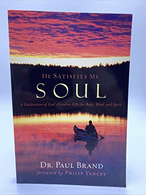 He Satisfies My Soul