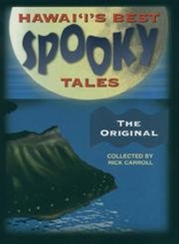 Hawaii's Best Spooky Tales: The Original