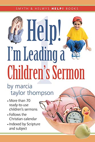 Help! I'm Leading a Children's Sermon