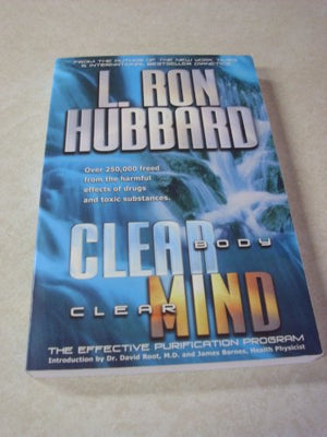 Clear Body, Clear Mind: the Effective Purification Program