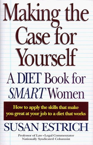 Making the Case for Yourself