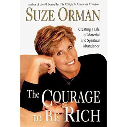 The Courage to be Rich