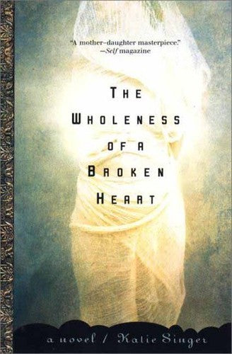 Wholeness of A Broken Heart