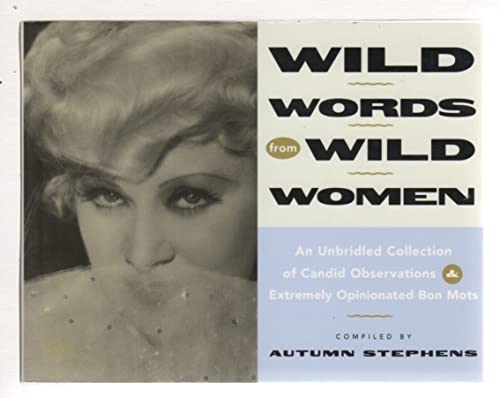 Wild Words from Wild Women