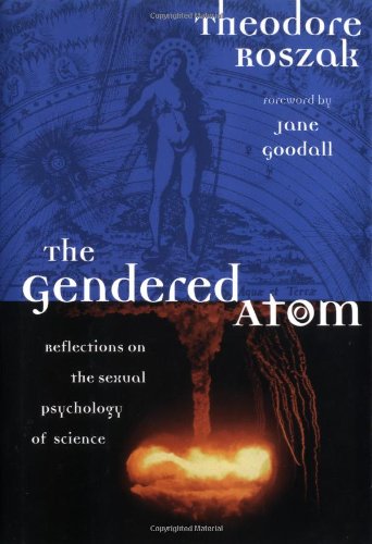 The Gendered Atom