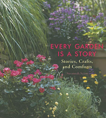Every Garden is a Story