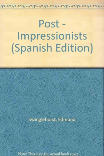 Post - Impressionists