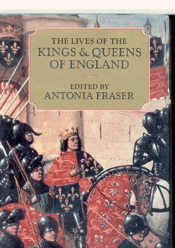 The Lives of the Kings  Queens of England