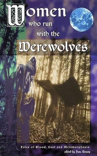 Women Who Run With The Werewolves